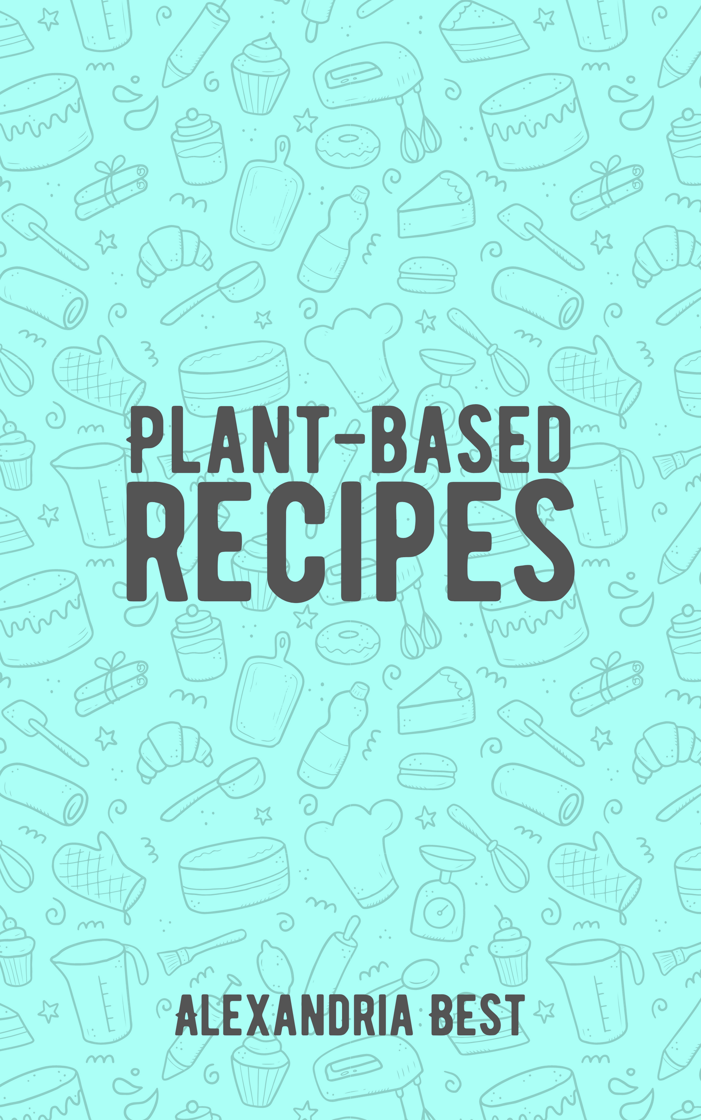Plant Based Recipes