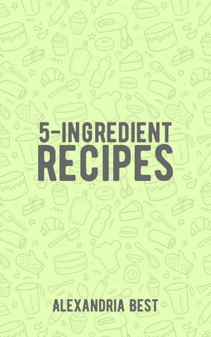 
            
                Load image into Gallery viewer, 5-Ingredient Recipes
            
        